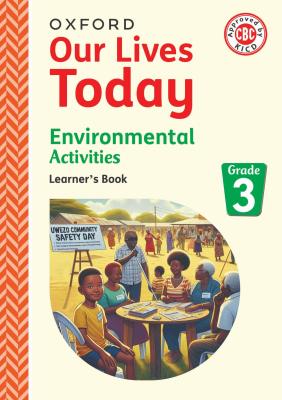 Oxford Our Lives Today Environmmental  Grade 3